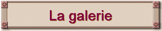 La galerie