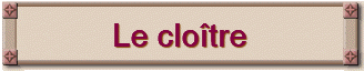 Le clo�tre